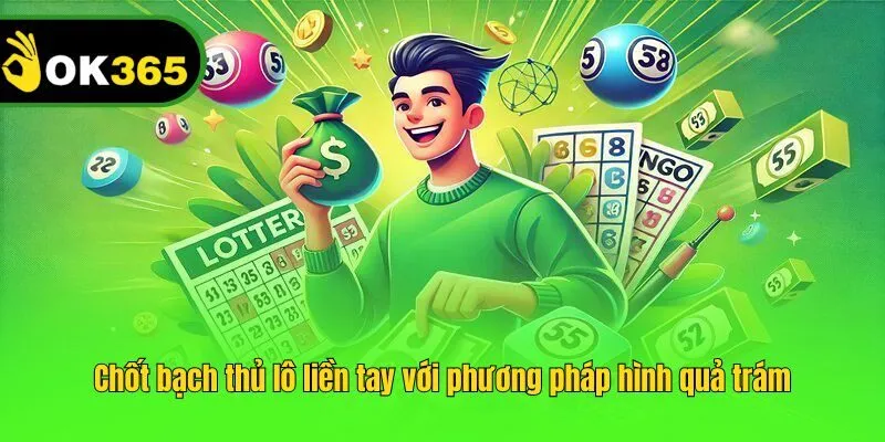 Chốt bạch thủ lô liền tay với phương pháp hình quả trám