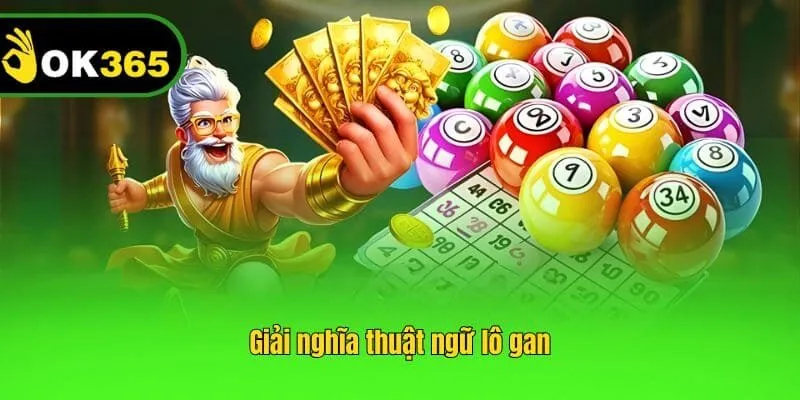 Giải nghĩa thuật ngữ lô gan